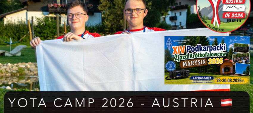 Relacja Kamila SO8KP z udziału w obozie YOTA Camp 2026 w Austrii